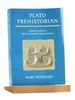 Plato Prehistorian: 10, 000 to 5000 B.C. Myth, Religion, Archaeology