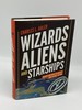 Wizards, Aliens, and Starships Physics and Math in Fantasy and Science Fiction