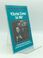 Christ Lives in Me: a Pastoral Reflection on Jesus and His Meaning for Christian Life