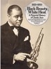 Black Beauty, White Heat a Pictorial History of Classic Jazz, 1920-1950