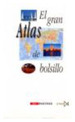 El Gran Atlas De Bolsillo-Aa. VV., Autores Varios