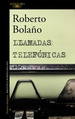 Llamadas Telefonicas-Roberto BolaO-Alfaguara