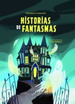 Libro Historias De Fantasmas-Camerini Valentina-Gribaudo
