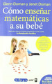 Como EnseAr Matematicas a Su Bebe-Doman Glenn Doman Jan