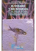 El Oceano Y Sus Recursos II-Jose Luis, Torres Garcia Y Otr