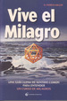 Vive El Milagro, De D. Patrick Miller. Editorial El Grano De Mostaza En EspaOl