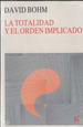 Totalidad Y El Orden Implicado, La, De David Bohm. Editorial KairS, EdiciN 1 En EspaOl