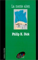 Libro La Mente Alien De Philip K. Dick