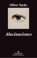 Alucinaciones-Oliver Sacks-Anagrama