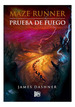 Maze Runner. Prueba De Fuego De James Dashner