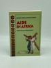 Aids in Africa Theological Reflections