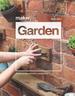 Maker. Garden: 15 Step-By-Step Projects for Outdoor Living