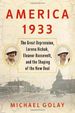 America 1933: the Great Depression, Lorena Hickok, Eleanor Roosevelt, and the Shaping of the New Del