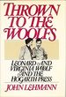 Thrown to the Woolfs: Leonard and Virginia Woolf and the Hogarth Press