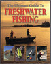 The Ultimate Guide to Freshwater Fishing