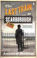 The Last Train to Scarborough (Jim Stringer)