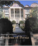 Gardens of Persia-Signed By the Author