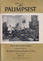The Palimpsest Life in the Amana Colony: April 1971 Vol Lii, No. 4