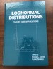 Lognormal Distributions: Theory and Applications