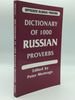 Dictionary of 1000 Russian Proverbs
