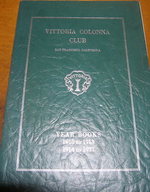 Vittoria Colonna Club of San Francisco. Yearbooks 1910 to 1913, 1914 to 1937