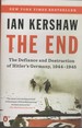The End; the Defiance and Destruction of Hitler's Germany, 1944-1945