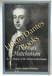 Thomas Hutchinson and the Origins of the American Revolution