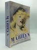 The Unabridged Marilyn: Her Life From a to Z.