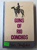 Guns of Rio Conchos (Large Print)