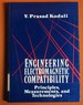 Engineering Electromagnetic Compatibility: Principles, Measurements, and Technologies