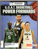 G.O.a.T. Basketball Power Forwards (Greatest of All Time Players)