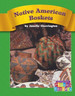 Native American Baskets: Set C (Phonic Readers)