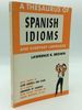 A Thesaurus of Spanish Idioms and Everyday Language