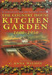 The Country House Kitchen Garden, 1600-1950: How Produce Was Grown and Used (Food & Society)