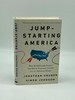 Jump-Starting America How Breakthrough Science Can Revive Economic Growth and the American Dream