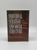 Individual Strategy and Social Structure an Evolutionary Theory of Institutions