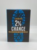 2% Chance a Journey in Resilience, Recovery, and Rebirth