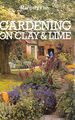 Gardening on Clay & Lime