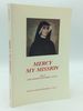 Mercy My Mission: Life of Sister Faustina H. Kowalska