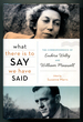 What There is to Say, We Have Said: the Correspondence of Eudora Welty and William Maxwell