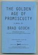 The Golden Age of Promiscuity