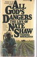 All God's Dangers: the Life of Nate Shaw