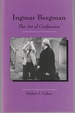 Ingmar Bergman: the Art of Confession