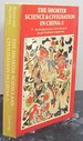 The Shorter Science and Civilisation in China Volume 2: an Abridgement By Colin. a Ronan of Joseph Needham's Original Text