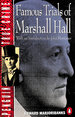 Famous Trials of Marshall Hall (True Crime) (True Crime S. )