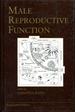 Male Reproductive Function (Endocrine Updates, 5)