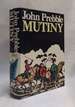 Mutiny: Highland Regiments in Revolt, 1743-1804