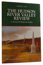 The Hudson River Valley Review: a Journal of Regional Studies Spring 2005