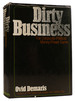 Dirty Business: the Corporate-Political Money-Power Game