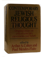 Contemporary Jewish Religious Thought: Original Essays on Critical Concepts, Movements, and Beliefs